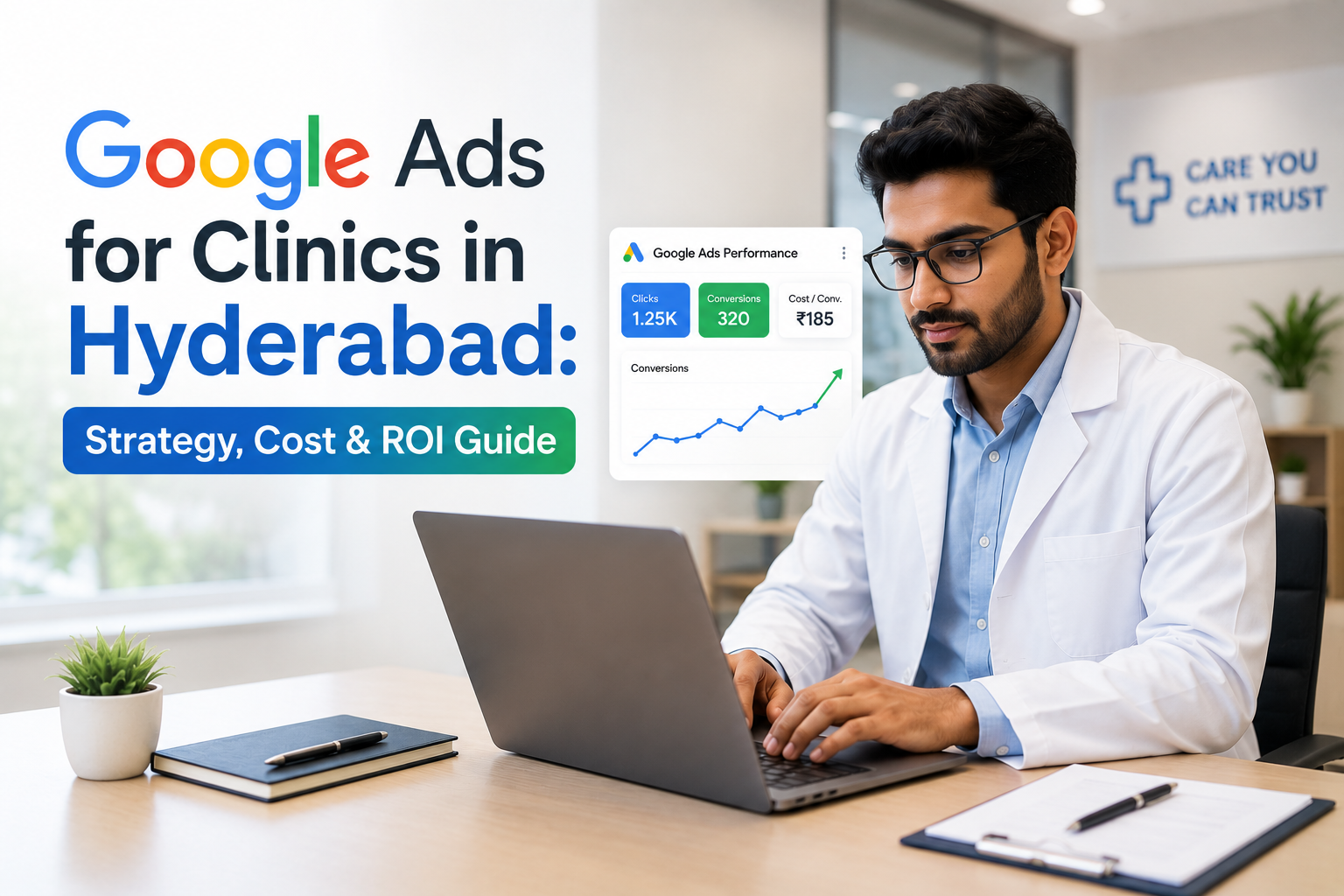 Google Ads for Clinics in Hyderabad