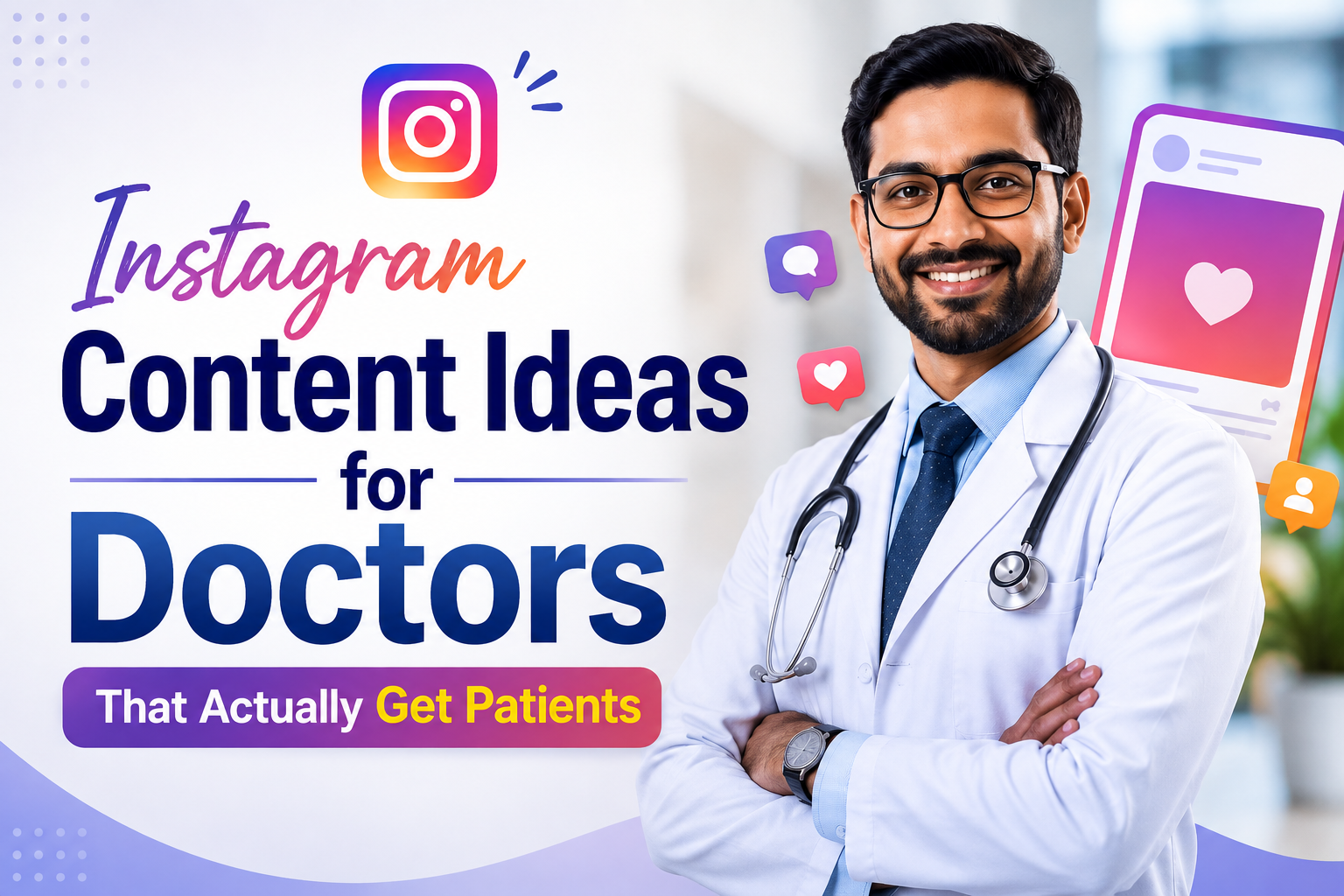 Instagram content ideas for doctors